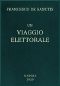 [Gutenberg 48333] • Un viaggio elettorale